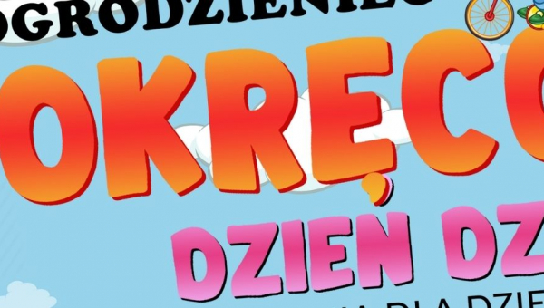 POKRĘCONY DZIEŃ DZIECKA